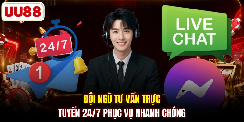 Đội ngũ tư vấn trực tuyến 24/7 phục vụ nhanh chóng